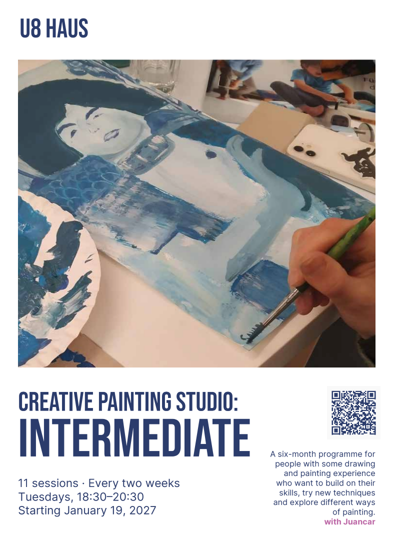 U8 Haus Creative Painting Studio: Intermediate | 11 sessions | Every two weeks | January 19 – June 8, 2027